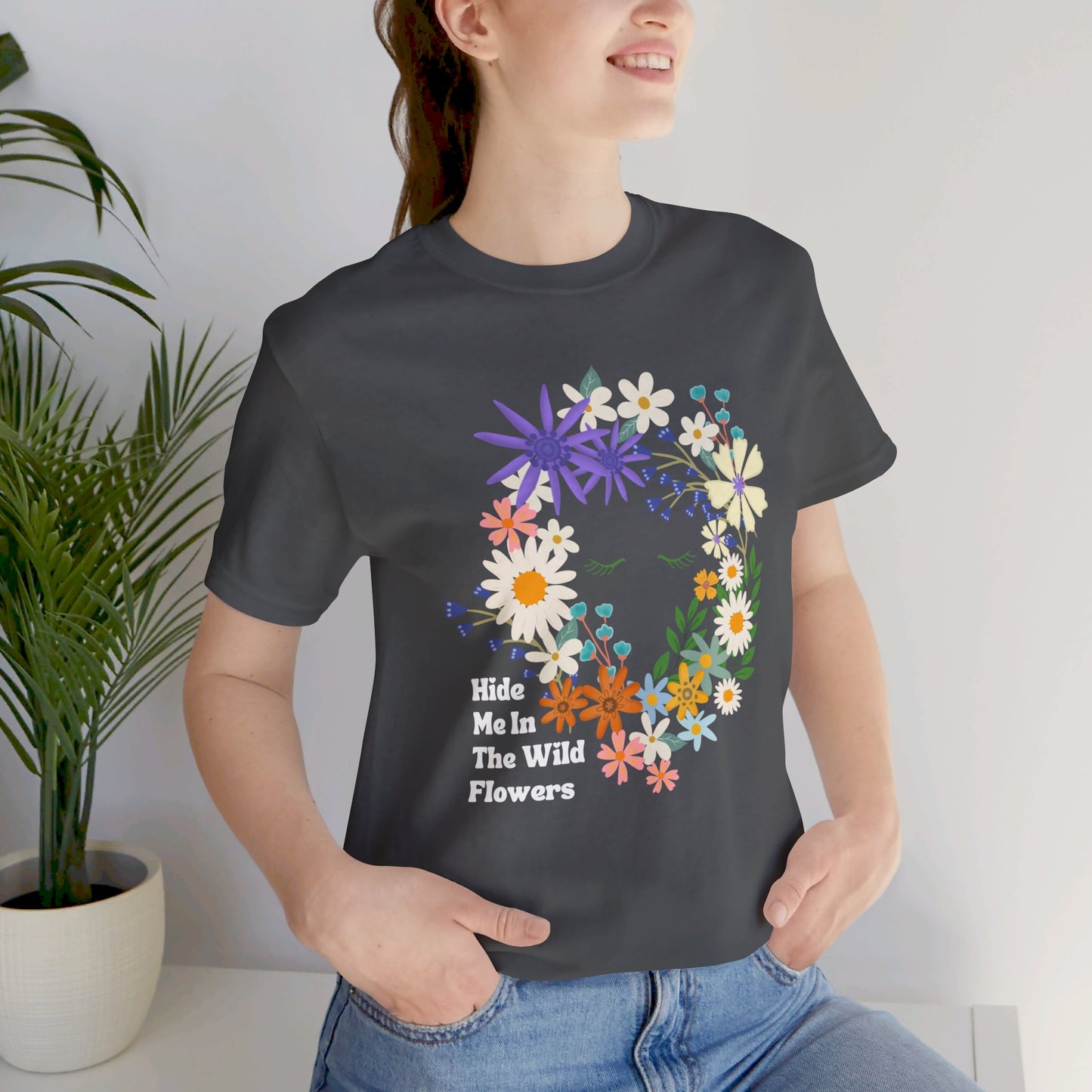 Hide Me In The WIldflowers Unisex Jersey Short Sleeve Tee