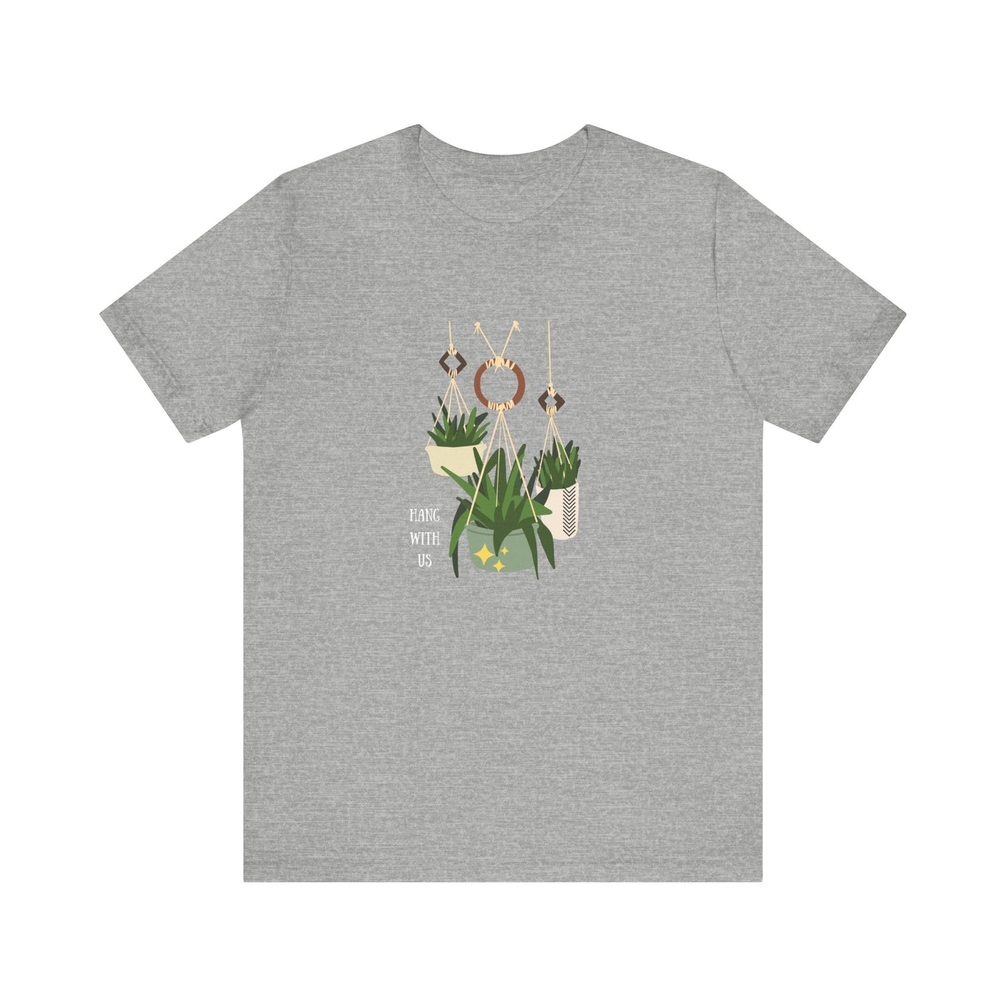Hang With Us - Unisex Jersey Short Sleeve Tee
