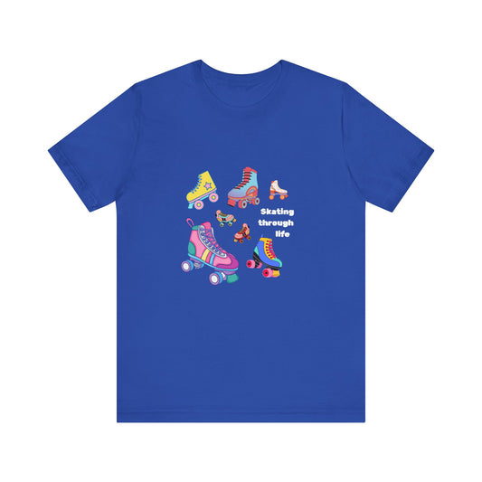 Skating Through Life-Unisex Jersey Short Sleeve Tee
