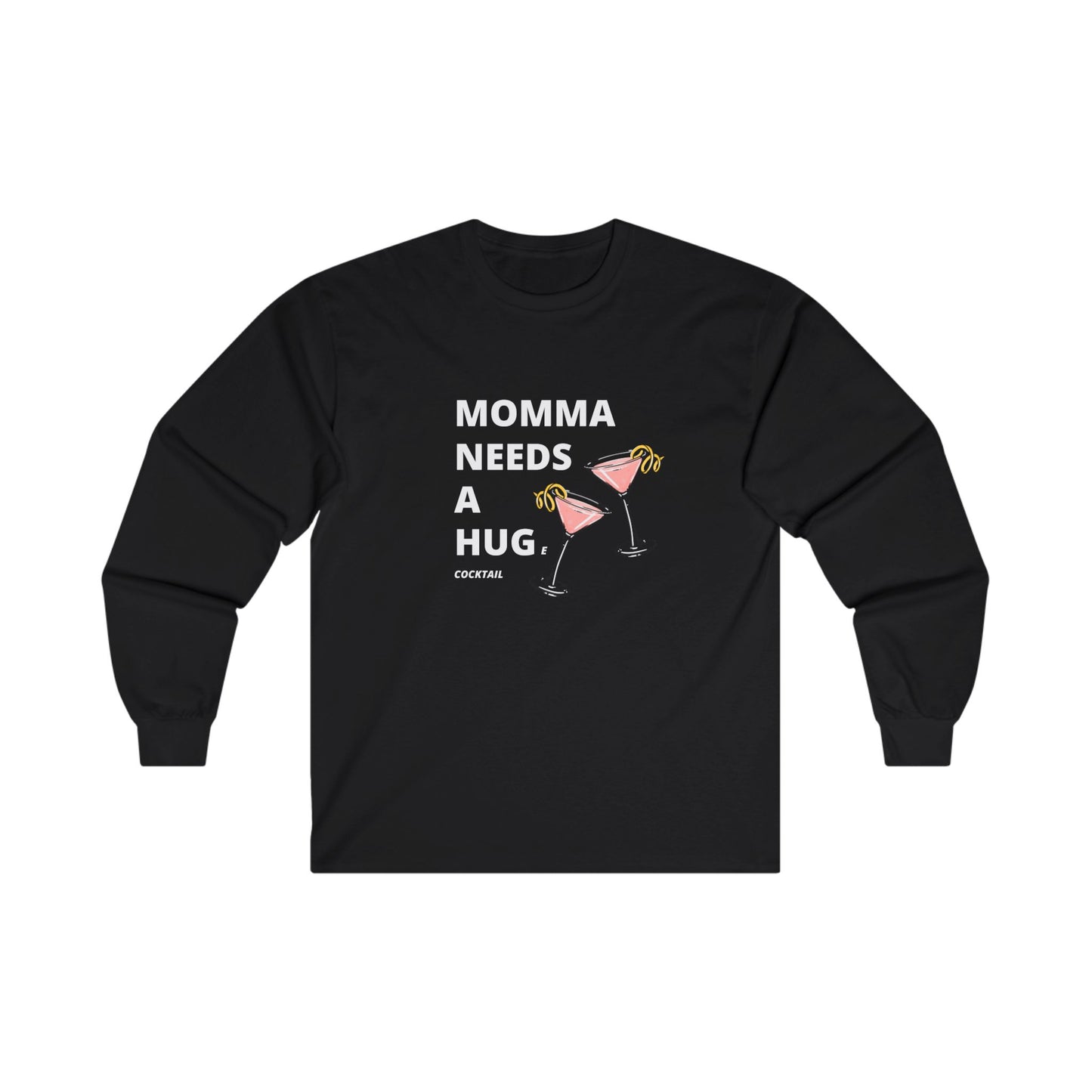 Momma Needs A Hug  Unisex Ultra Cotton Long Sleeve Tee