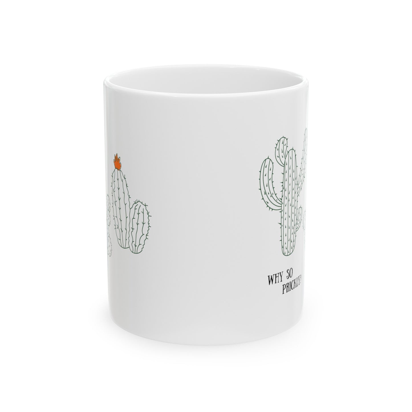 Why So Prickly Ceramic Mug, (11oz, 15oz)