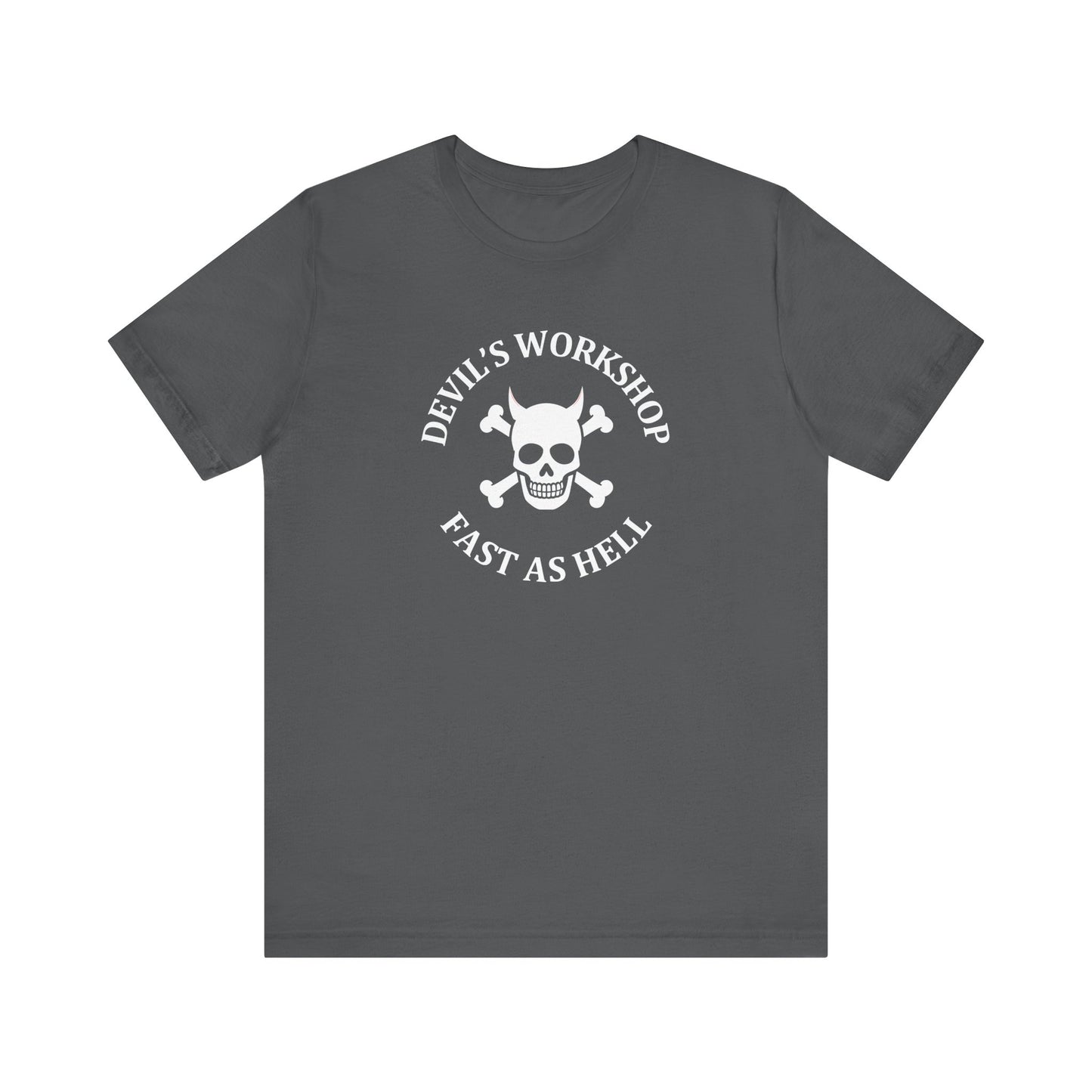 Devil's Workshop Fast As Hell Circle - Unisex Jersey Short Sleeve Tee