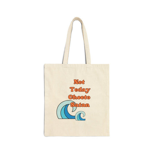 Not Today Cotton Canvas Tote Bag