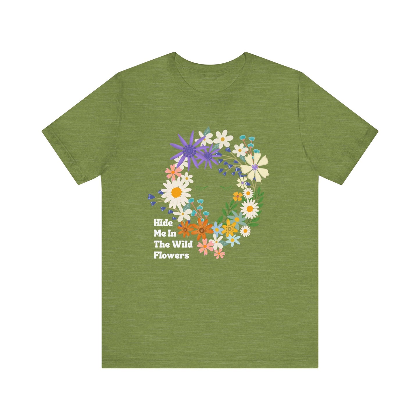 Hide Me In The WIldflowers Unisex Jersey Short Sleeve Tee