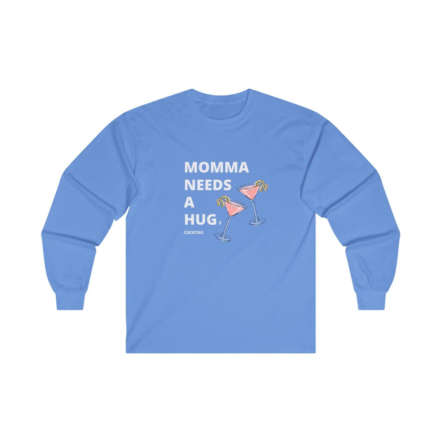 Momma Needs A Hug  Unisex Ultra Cotton Long Sleeve Tee