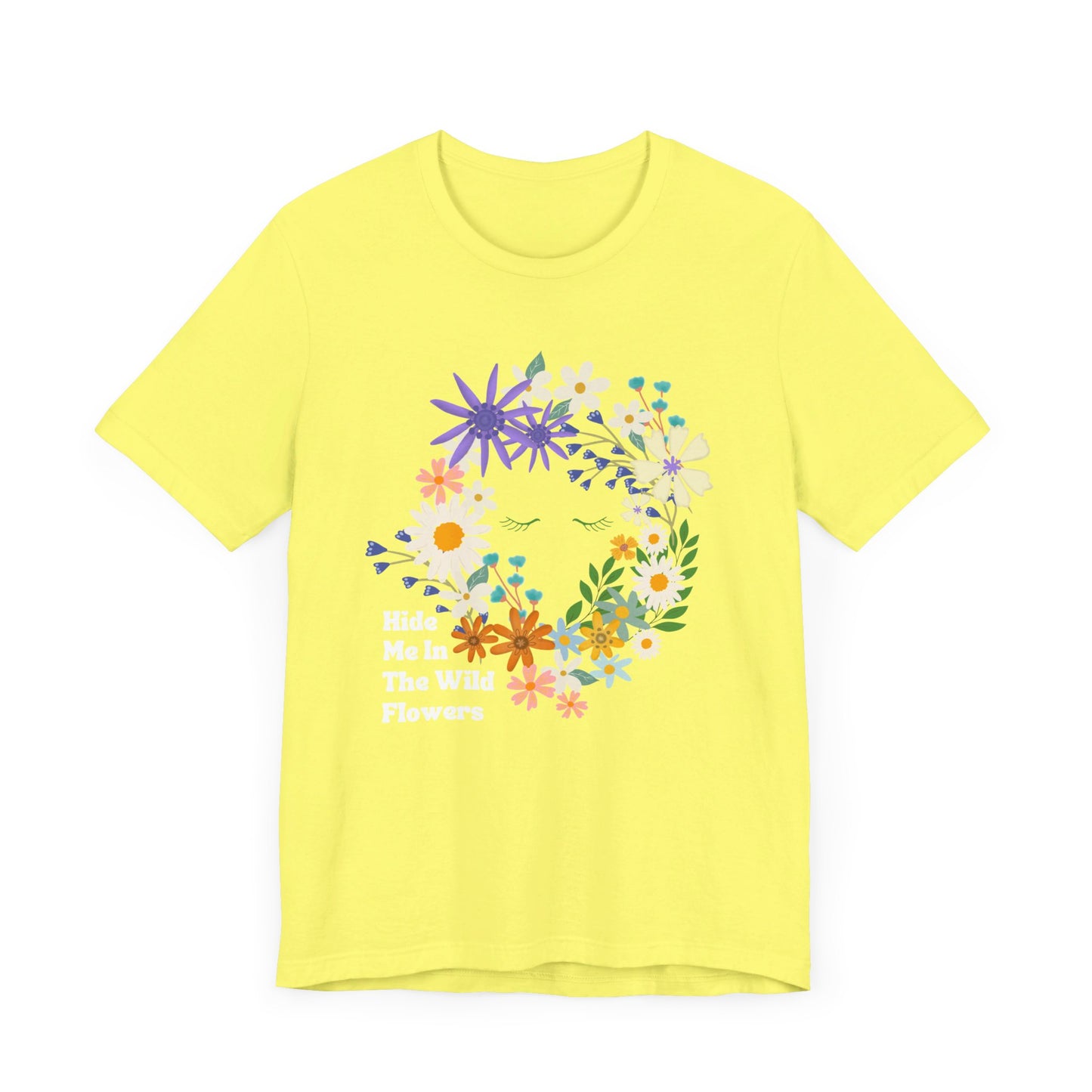 Hide Me In The WIldflowers Unisex Jersey Short Sleeve Tee