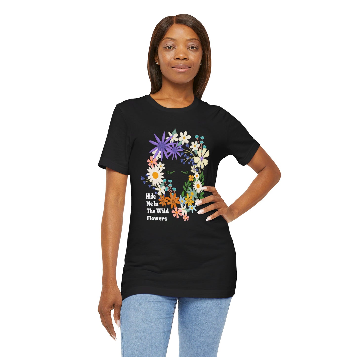Hide Me In The WIldflowers Unisex Jersey Short Sleeve Tee