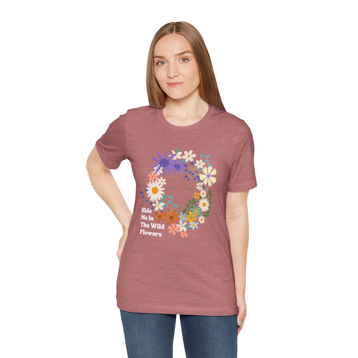Hide Me In The WIldflowers Unisex Jersey Short Sleeve Tee