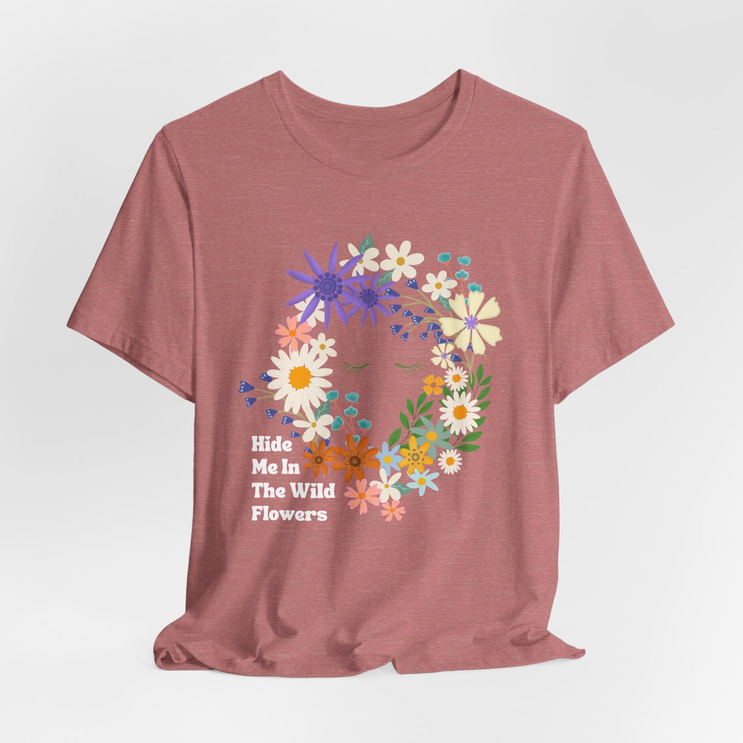Hide Me In The WIldflowers Unisex Jersey Short Sleeve Tee