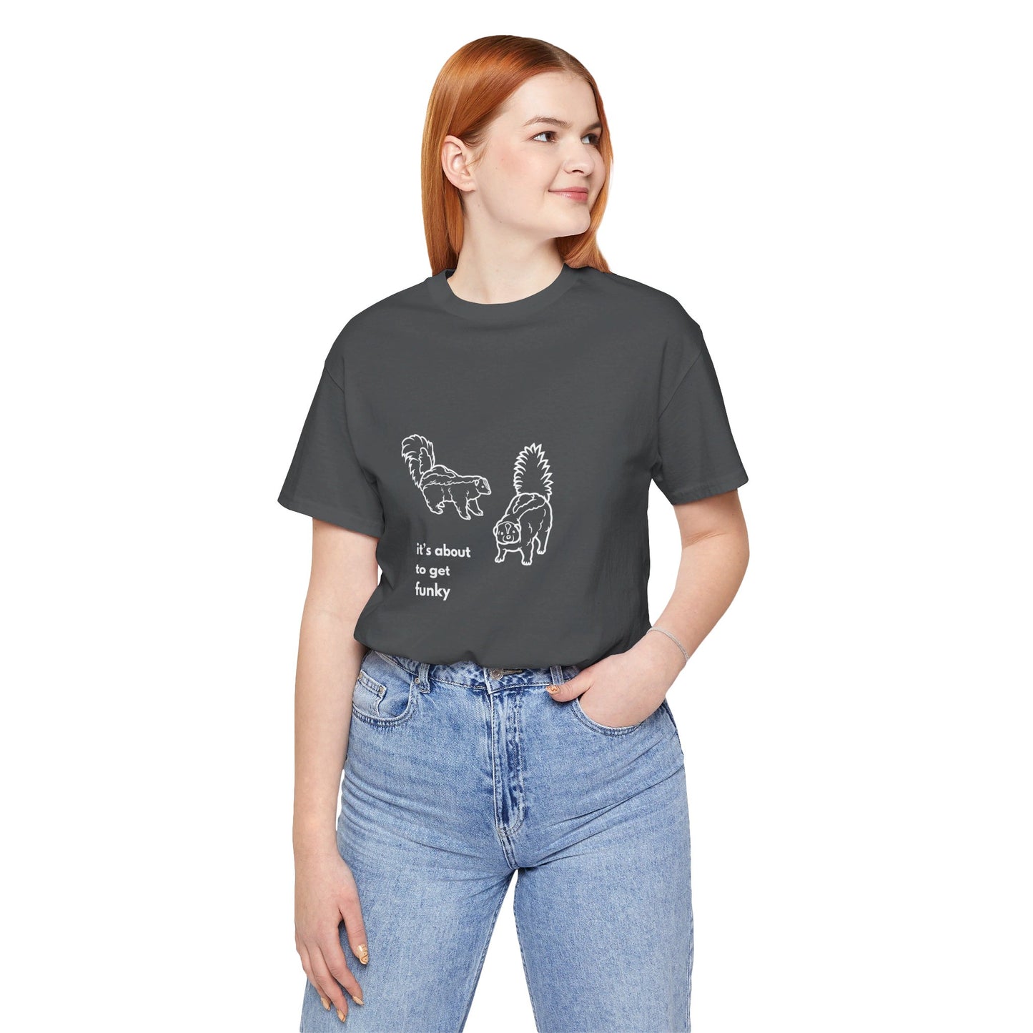About to get Funky Unisex Jersey Short Sleeve Tee
