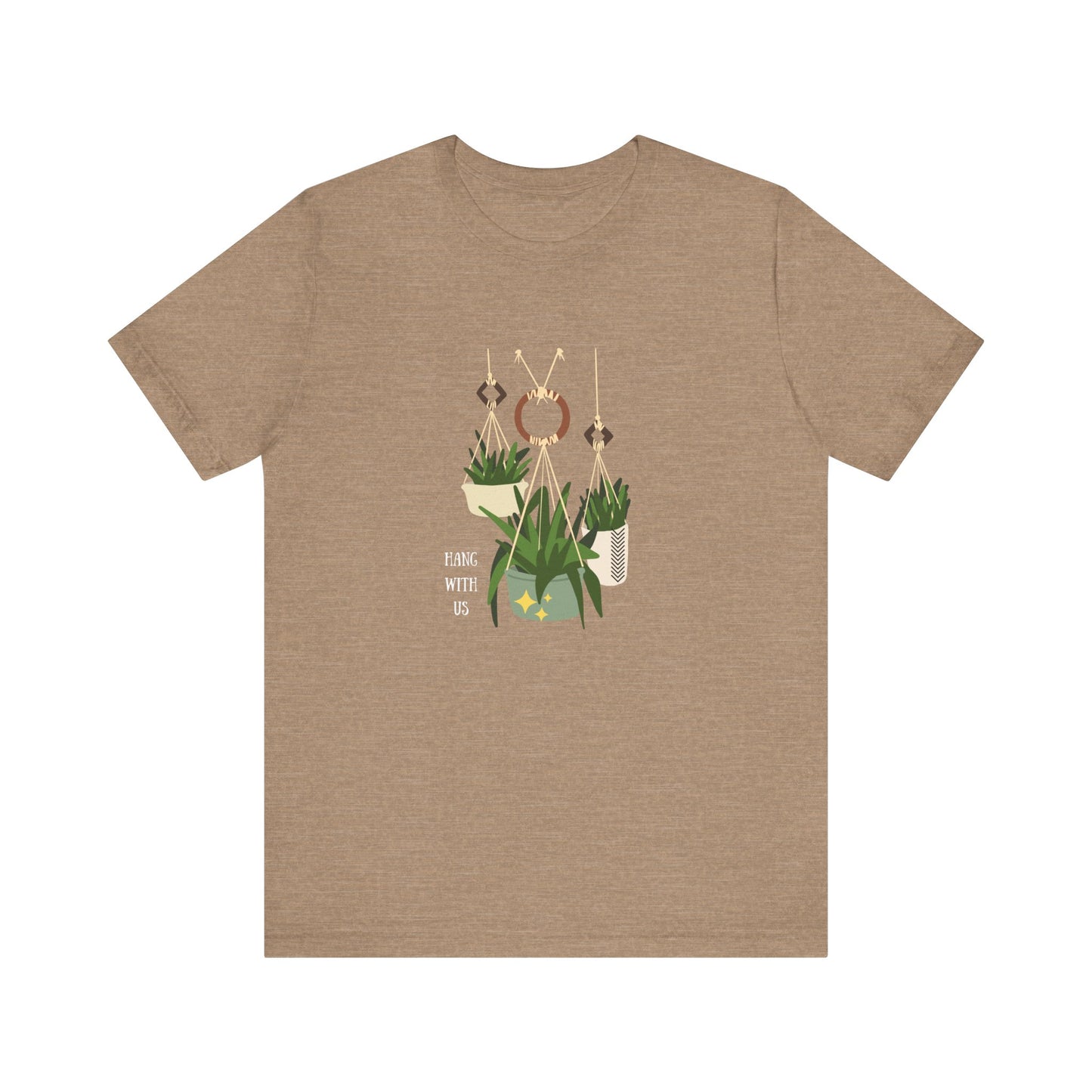 Hang With Us - Unisex Jersey Short Sleeve Tee