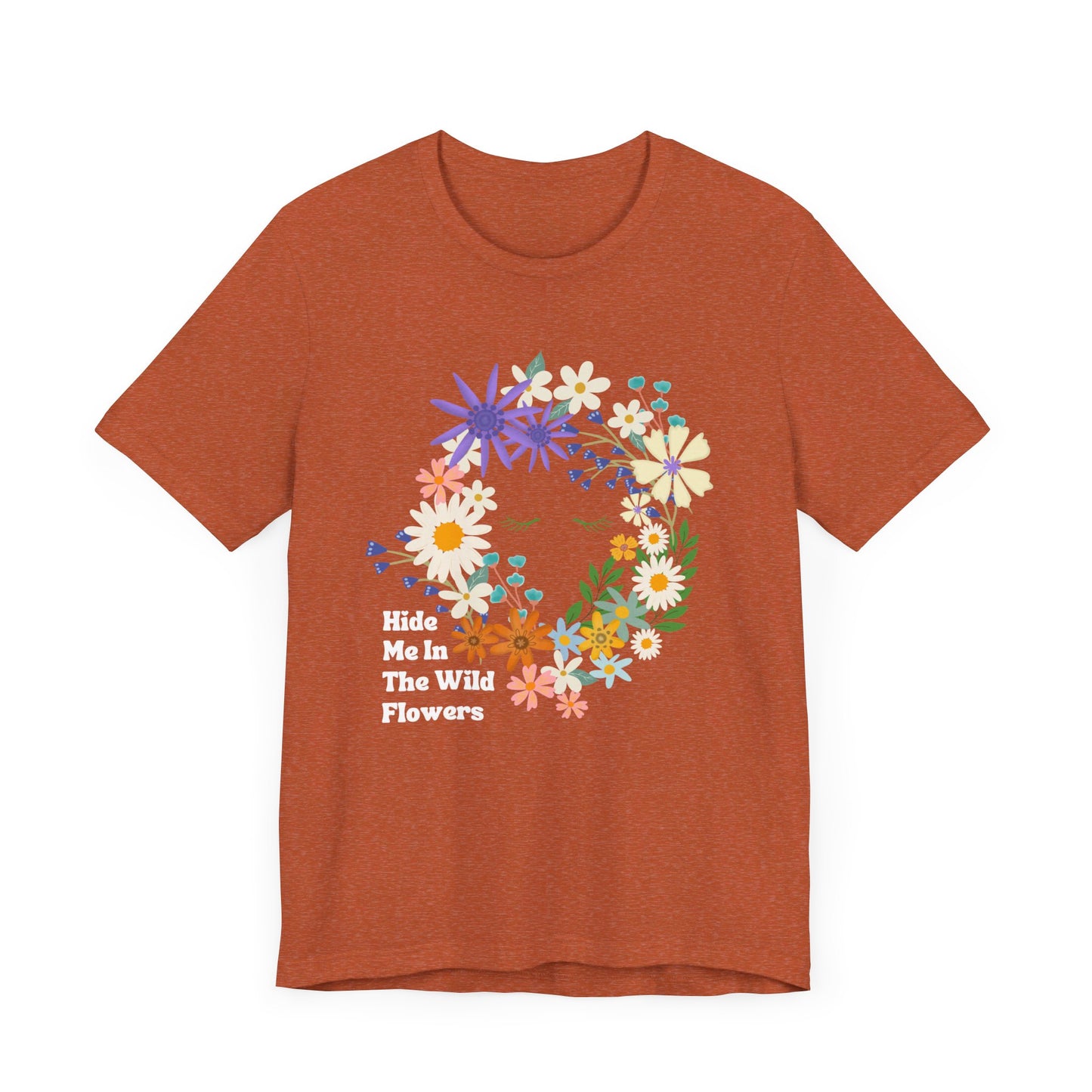 Hide Me In The WIldflowers Unisex Jersey Short Sleeve Tee