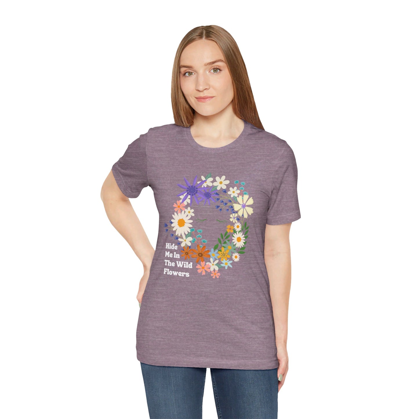 Hide Me In The WIldflowers Unisex Jersey Short Sleeve Tee