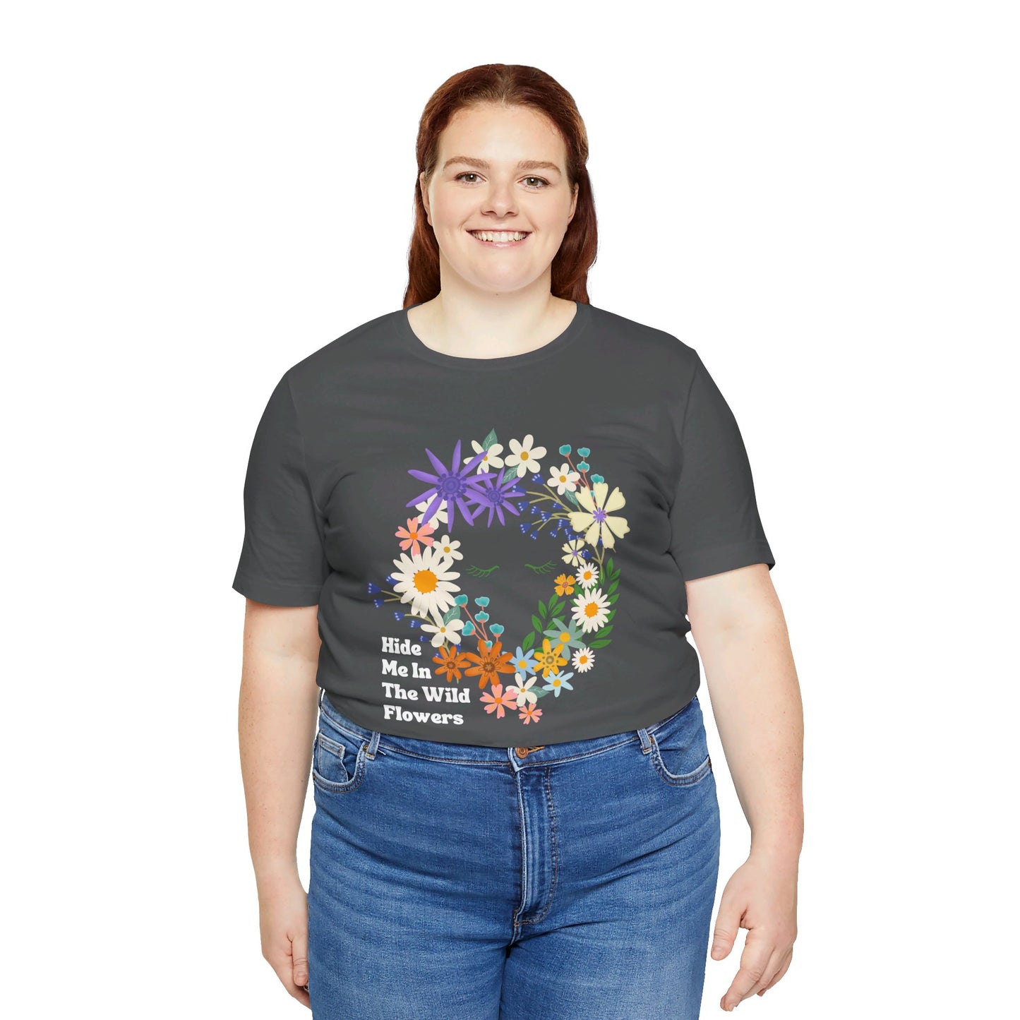 Hide Me In The WIldflowers Unisex Jersey Short Sleeve Tee