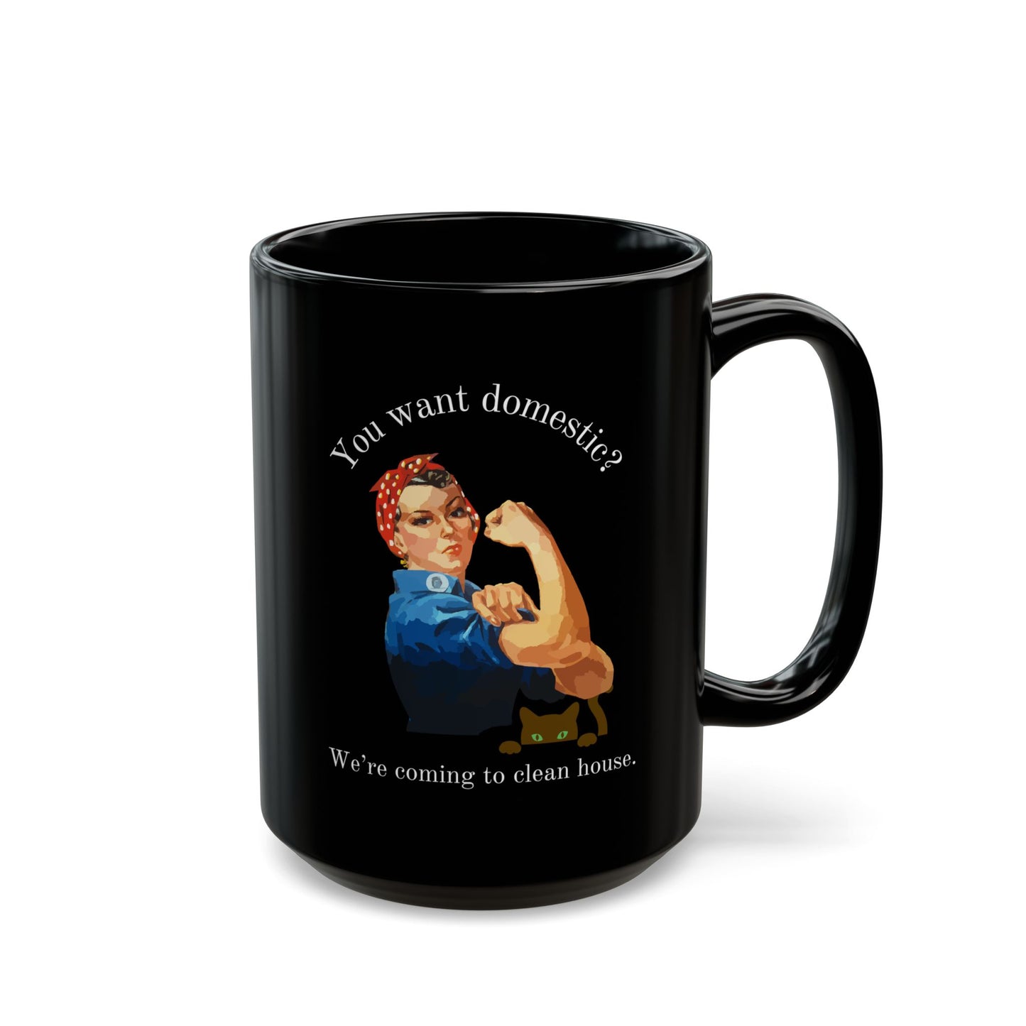 Clean House Black Mug (11oz, 15oz)