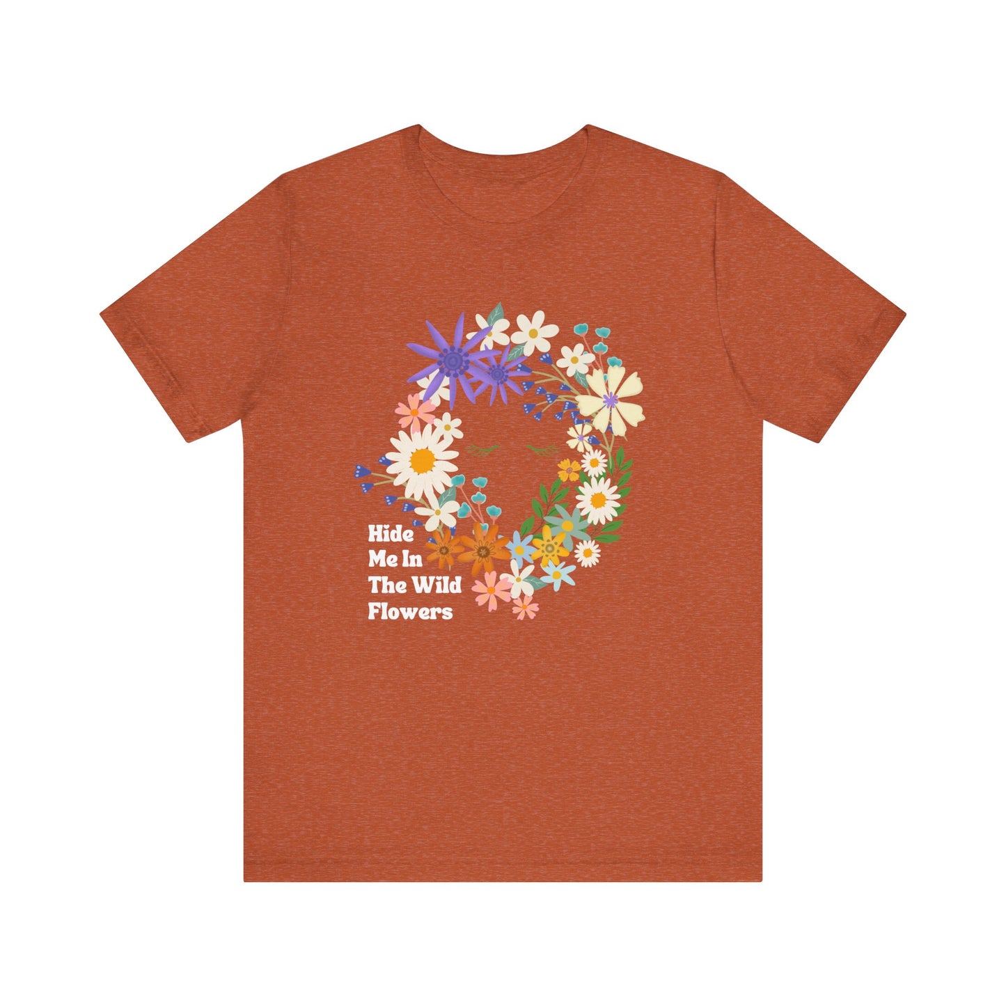 Hide Me In The WIldflowers Unisex Jersey Short Sleeve Tee