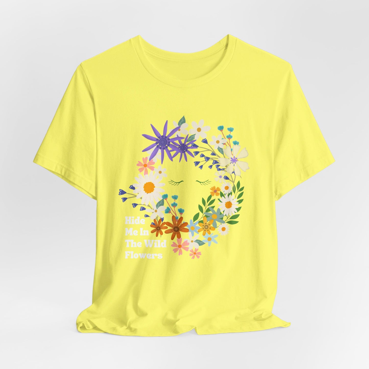 Hide Me In The WIldflowers Unisex Jersey Short Sleeve Tee