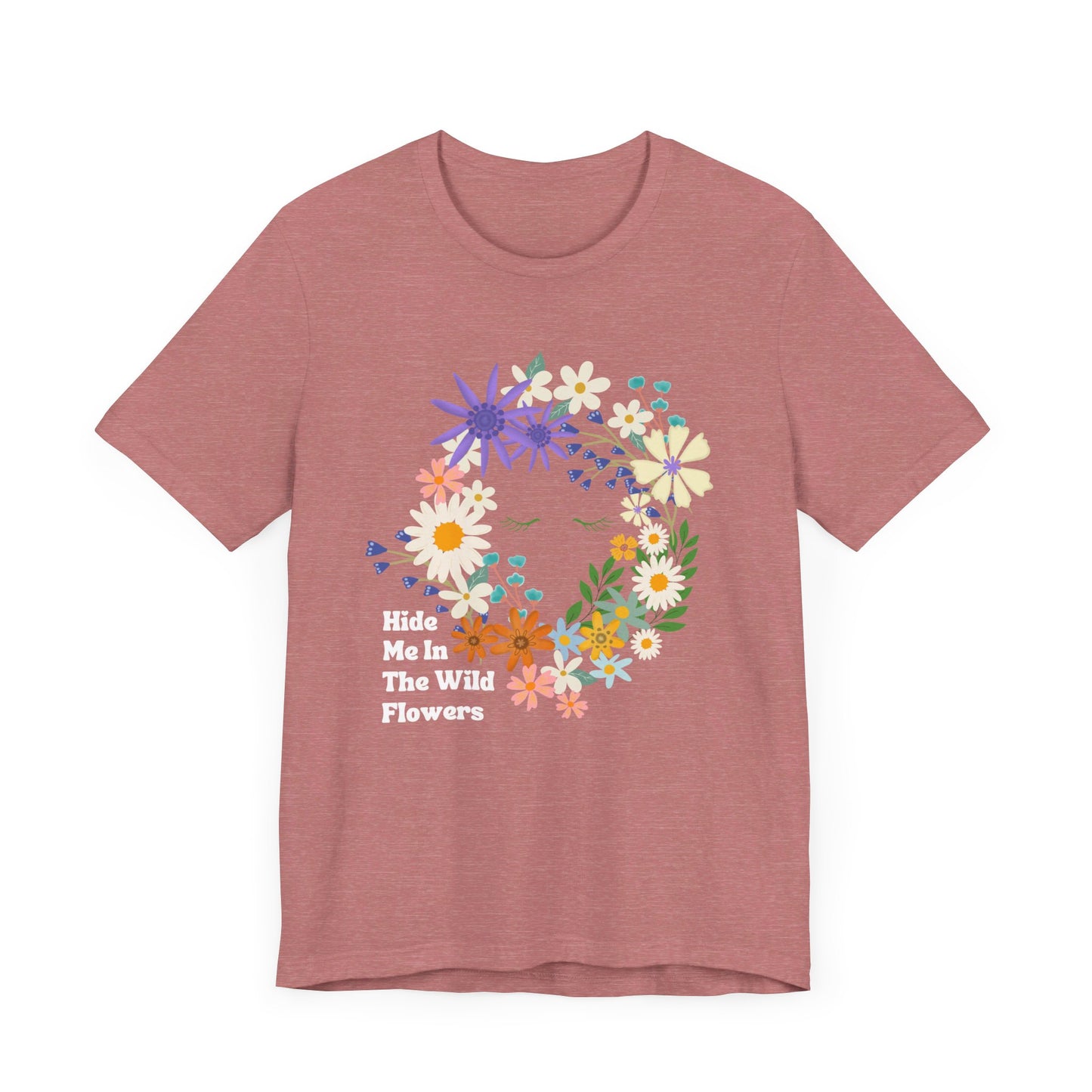 Hide Me In The WIldflowers Unisex Jersey Short Sleeve Tee
