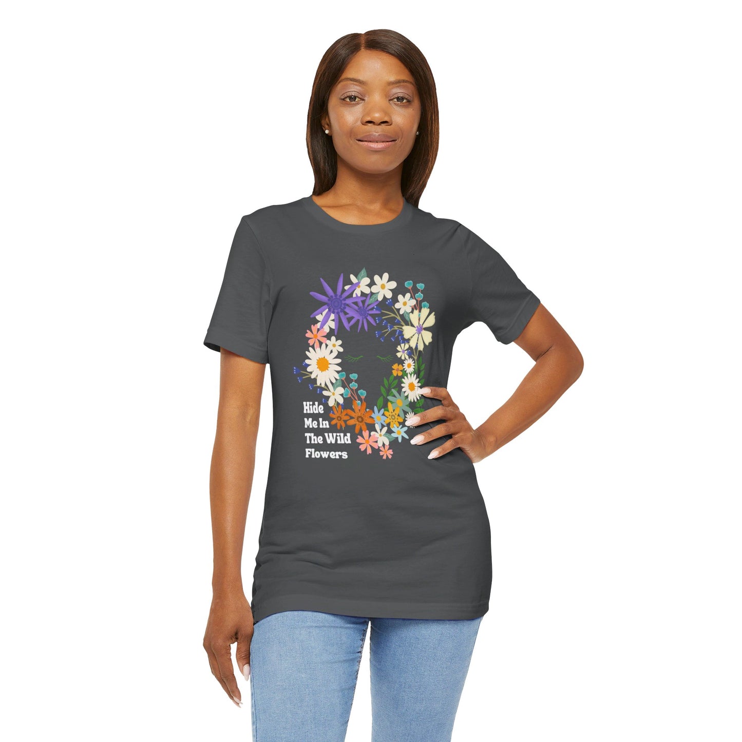 Hide Me In The WIldflowers Unisex Jersey Short Sleeve Tee