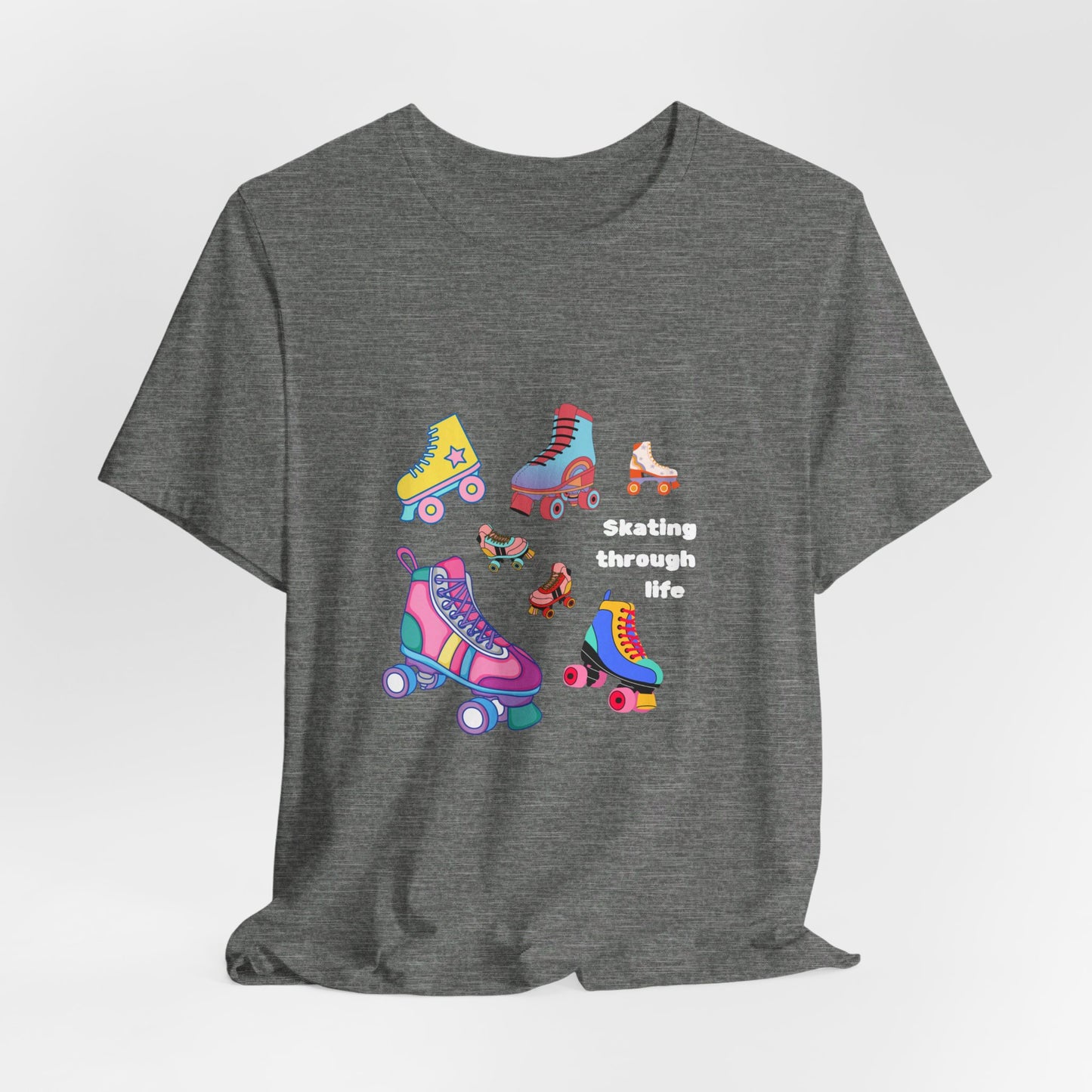 Skating Through Life-Unisex Jersey Short Sleeve Tee