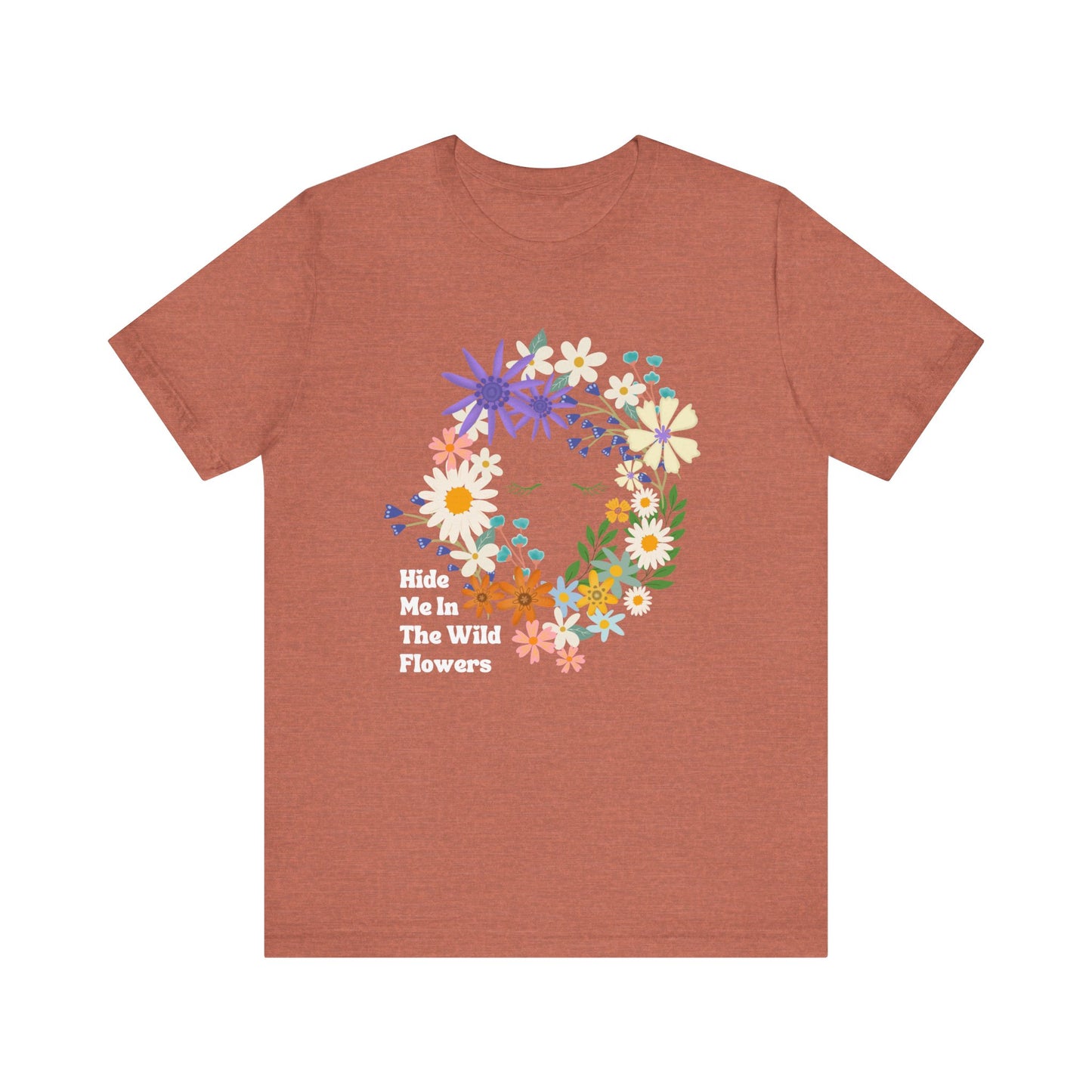 Hide Me In The WIldflowers Unisex Jersey Short Sleeve Tee