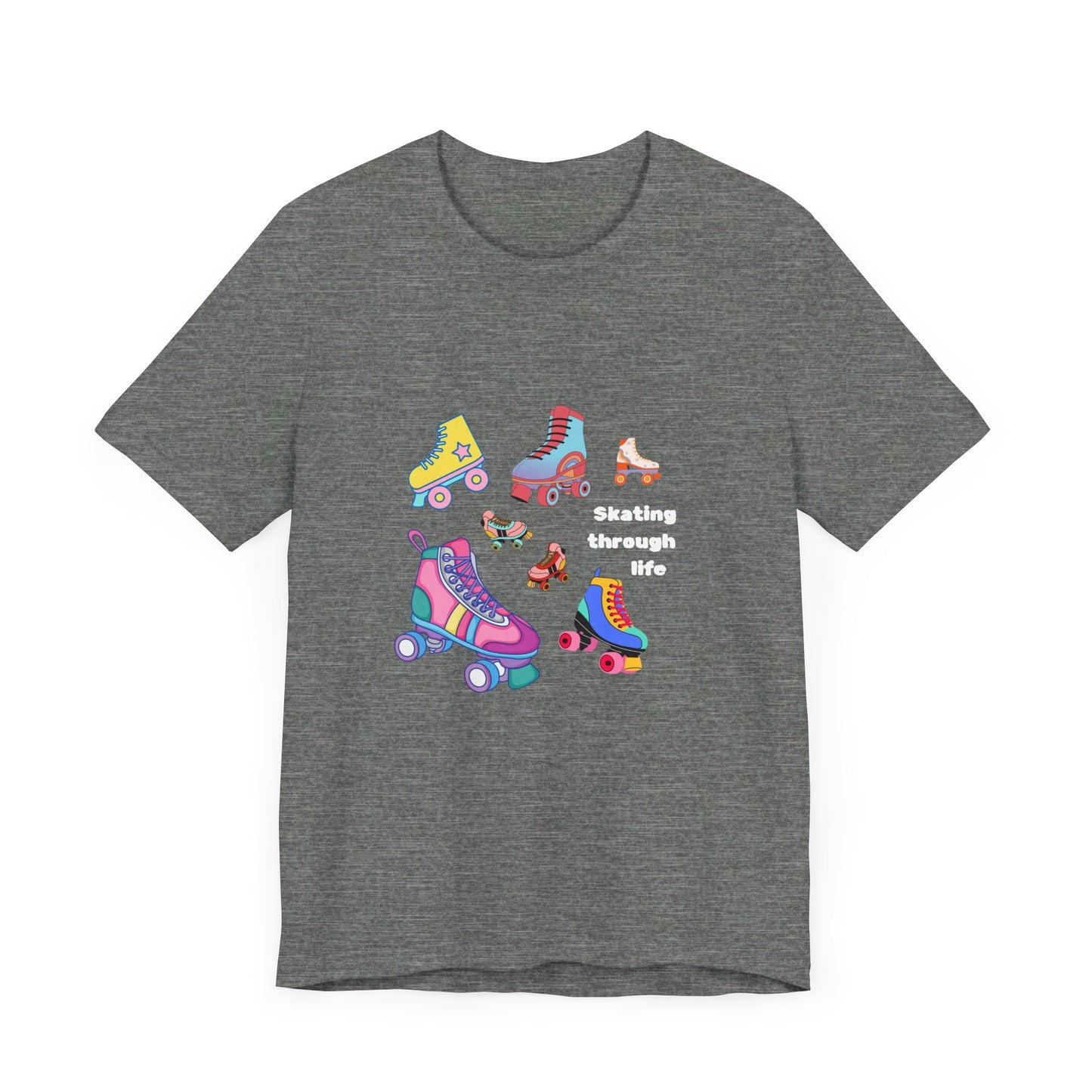 Skating Through Life-Unisex Jersey Short Sleeve Tee
